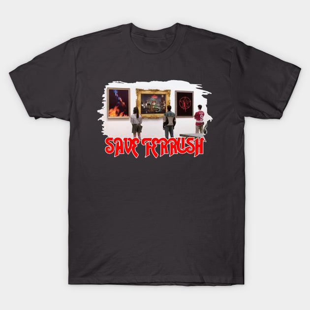 Save Ferrush! T-Shirt by RetroZest